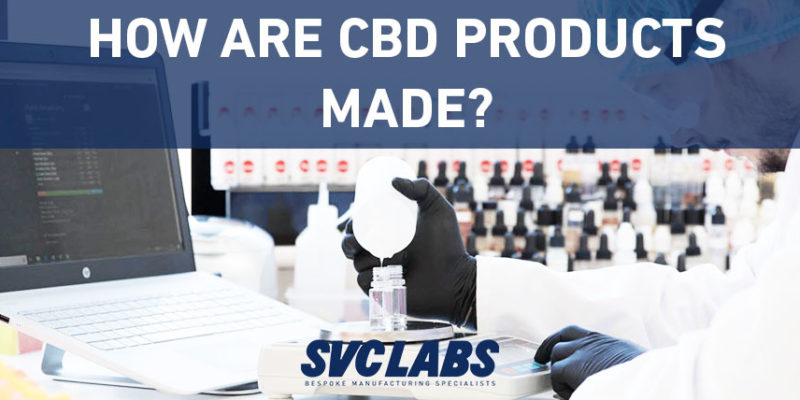 how are cbd products made